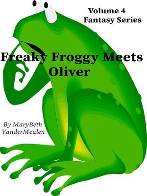 cover image of Freaky Froggy Meets Oliver